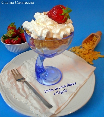 Dolce di corn flakes e fragole