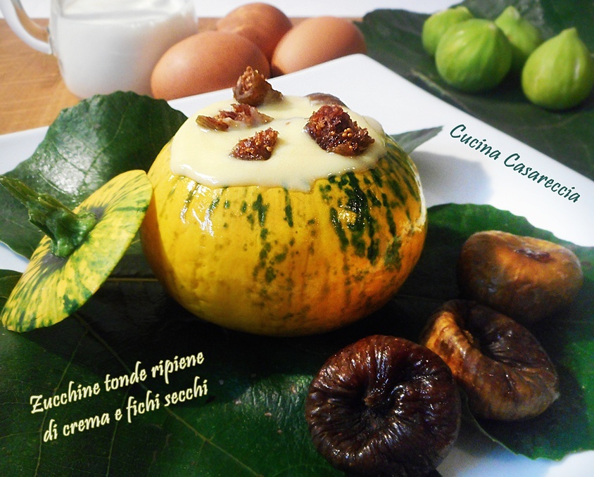 Zucchine tonde ripiene di crema e fichi secchi